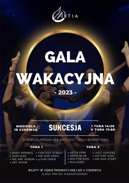 Artia Akademia Artystyczna - Gala Wakacyjna 2023 - Łódź - koncert