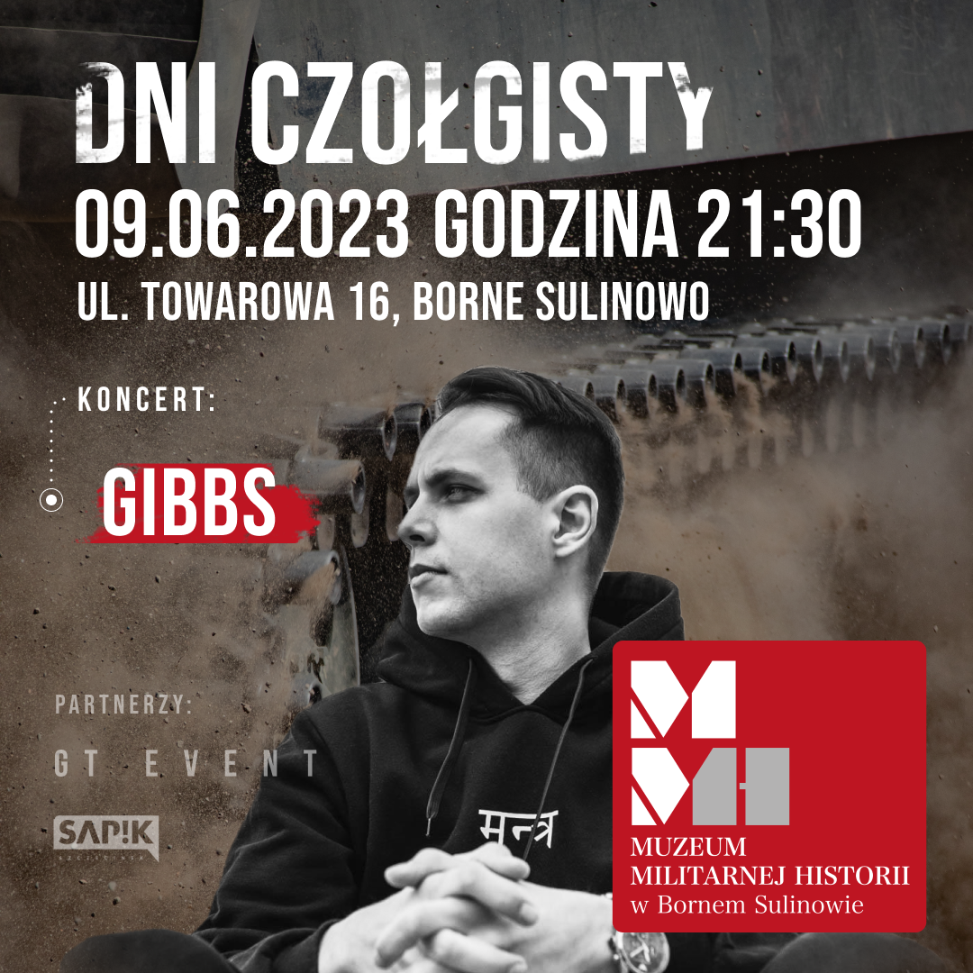 Dni Czołgisty GIBBS Bilety Online, Opis, Recenzje 2024, 2025