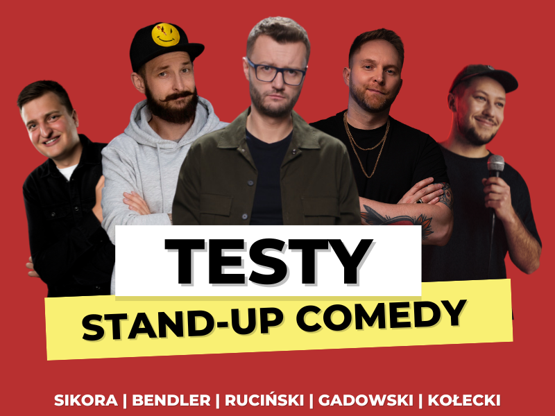 Testy Standup Comedy Bilety Online, Opis, Recenzje 2024, 2025