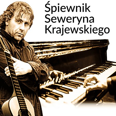 Śpiewnik Seweryna Krajewskiego - koncert