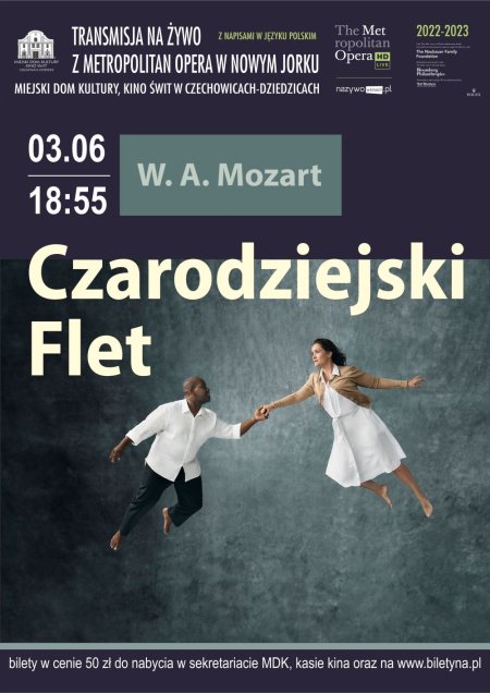 MET: Czarodziejski flet. Wolfgang Amadeus Mozart - spektakl