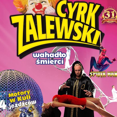 Cyrk Zalewski - Widowisko 2023 - cyrk