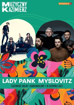 Muzyczny Kazimierz: Lady Pank, Myslovitz - koncert