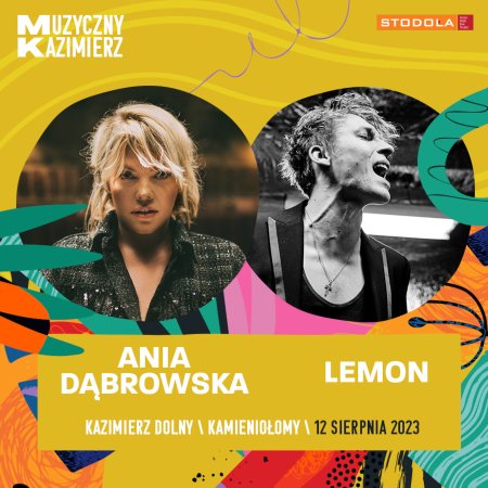 Muzyczny Kazimierz: LemON, Ania Dąbrowska - koncert