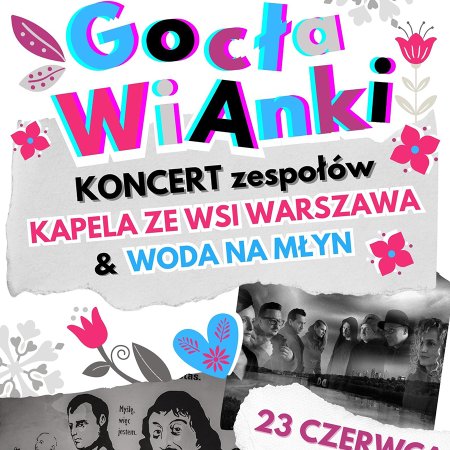 GocłaWIANKI: Kapela ze wsi Warszawa & Woda na młyn - koncert