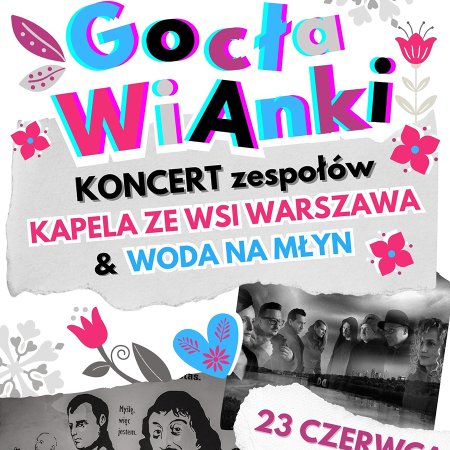 GocłaWIANKI: Kapela ze wsi Warszawa &amp; Woda na młyn - koncert