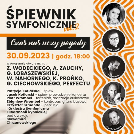 Śpiewnik Symfonicznie. "Czas nas uczy pogody". - koncert