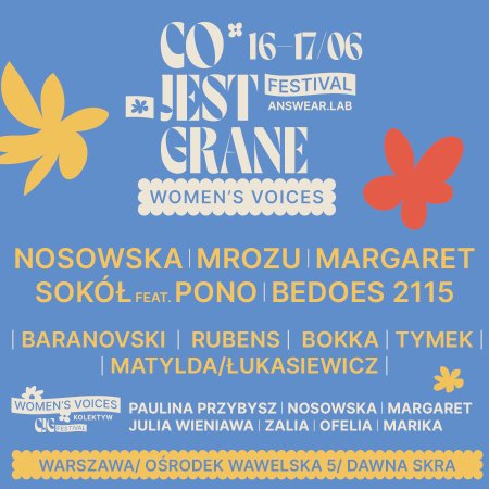 Co jest Grane Festival &amp; Women's Voices Kolektyw - festiwal
