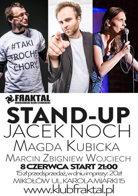 Stand-up Jacek Noch &amp; Magda Kubicka &amp; Marcin Zbigniew Wojciech - stand-up