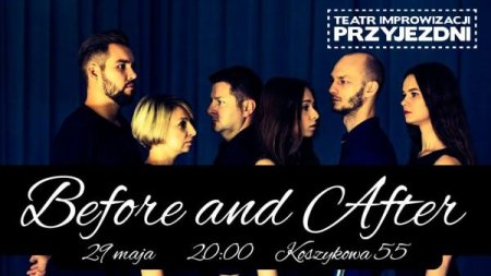 Przyjezdni grają Before and After - kabaret