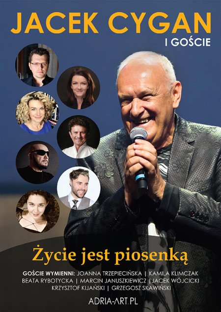 Jacek Cygan i goście - Życie jest piosenką - koncert