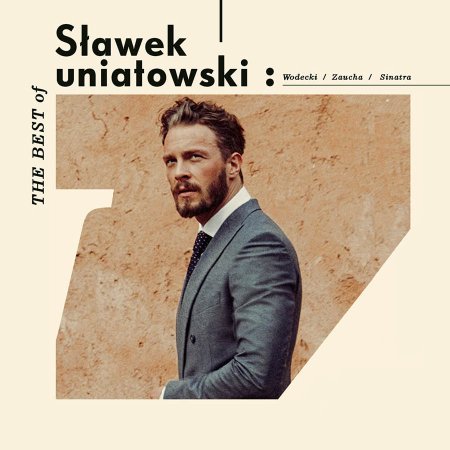 Sławek Uniatowski - The best of - koncert