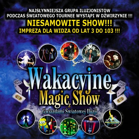 Wakacyjne Magic Show - spektakl