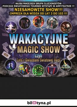 Wakacyjne Magic Show - spektakl
