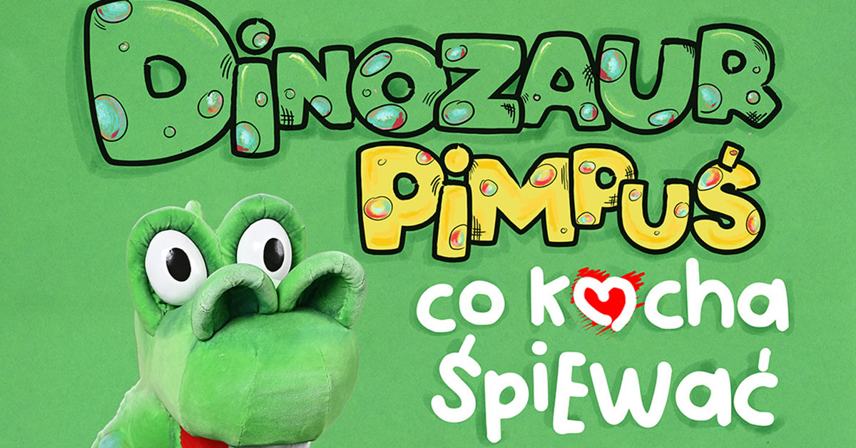 Pimpus Bohater Utworu Dla Dzieci Dinozaur Pimpuś, co kocha śpiewać - Premiera | Bilety Online, Opis