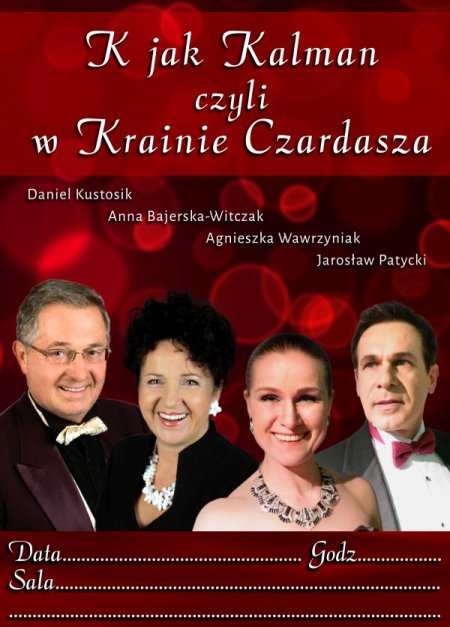 Koncert operetkowy - K jak Kalman, czyli W Krainie Czardasza - koncert