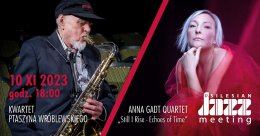 37. Silesian Jazz Meeting. Kwartet Ptaszyna Wróblewskiego I Anna Gadt Quartet - festiwal