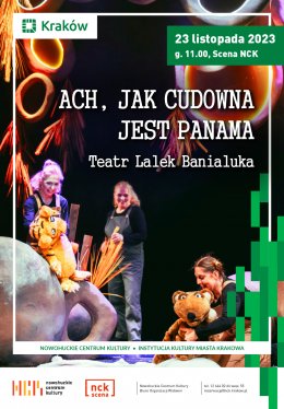 Ach, jak cudowna jest Panama - Teatr Lalek Banialuka - dla dzieci