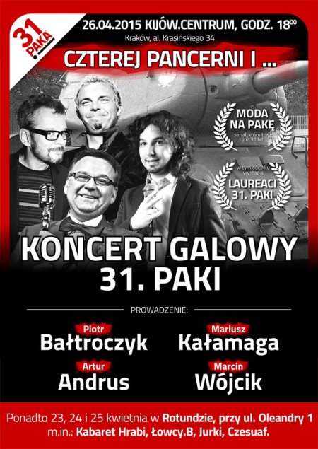 Czterej pancerni i..., czyli koncert galowy 31. PAKI - kabaret