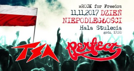 Wrock for Freedom - Dzień Niepodległości: PERFECT, TSA - koncert