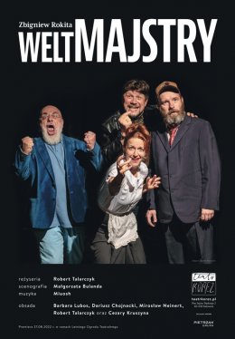 Weltmajstry - Spektakl Teatru KOREZ - spektakl
