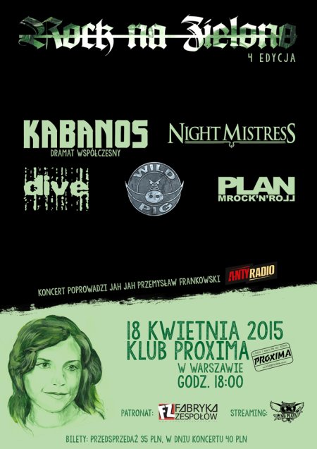 Rock Na Zielono IV edycja: Kabanos, Wild Pig, Night Mistress, PLAN, Dive - koncert