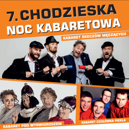 7. Chodzieska Noc Kabaretowa - kabaret