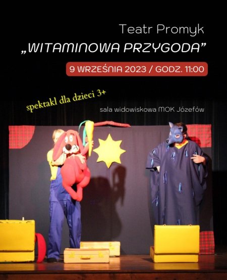 "Witaminowa przygoda" - Teatr Promyk - dla dzieci