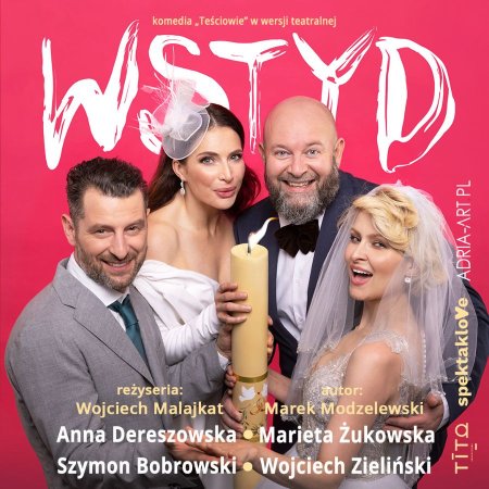 Wstyd - komedia "Teściowie" w wersji teatralnej - spektakl