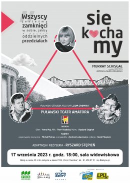 Puławski Teatr Amatora "SIE KOCHAMY" - spektakl
