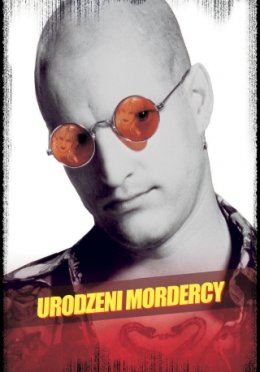 Urodzeni mordercy (1994) - film
