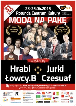 31. PAKA "Moda na PAKĘ", czyli serial, który trwa już 31 lat! - kabaret