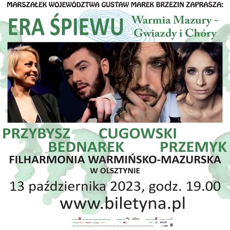 Era śpiewu. Warmia Mazury - Gwiazdy i Chóry - koncert