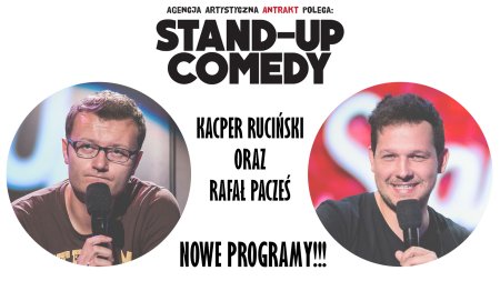 Kacper Ruciński i Rafał Pacześ - stand-up