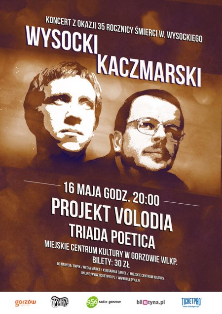 Projekt Volodia, Triada Poetica: Wysocki - Kaczmarski - koncert
