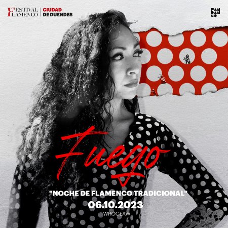 FUEGO – Wieczór Tradycyjnego Flamenco - koncert