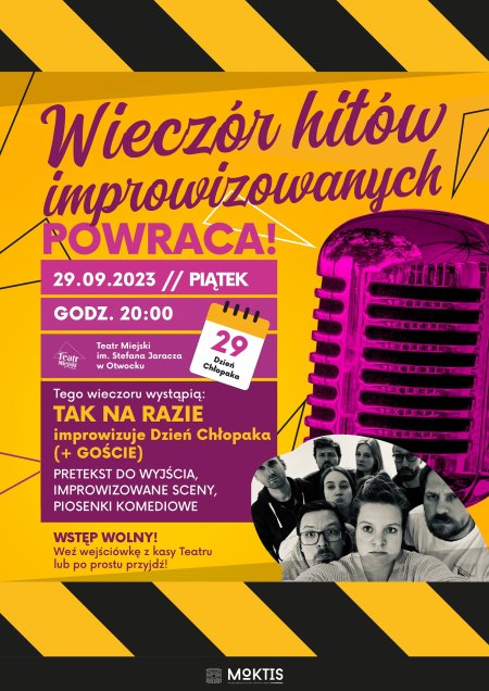 Wieczór Hitów Improwizowanych i DZIEŃ CHŁOPAKA - spektakl