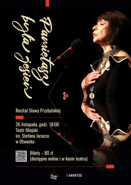 Recital Sławy Przybylskiej „Pamiętasz była jesień” - koncert
