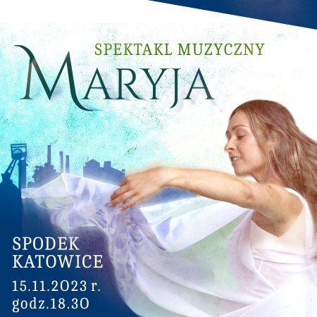 Spektakl muzyczny "MARYJA" - spektakl