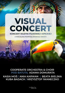 Visual Concert - Koncert Muzyki Filmowej i Epickiej - koncert