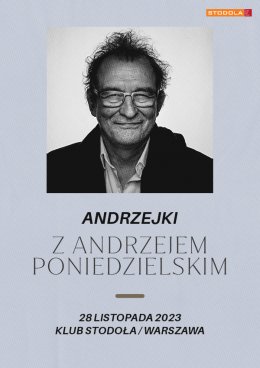 Andrzejki z Andrzejem Poniedzielskim - koncert