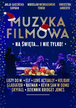 Muzyka filmowa na święta … i nie tylko! - koncert