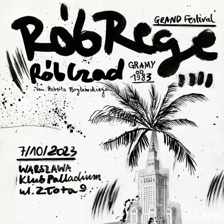 Grand Festival Róbrege Róbczad 2023 - festiwal