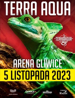 Terra Aqua - PreZero Arena Gliwice - Giełda Terrarystyczno Akwarystyczna + Botanika - wystawa