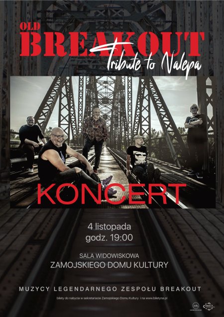 OLD BREAKOUT - Tribute to Nalepa – 80a - koncert