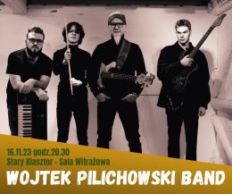 Wojtek Pilichowski Band - koncert