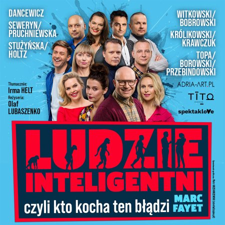 Ludzie inteligentni - spektakl