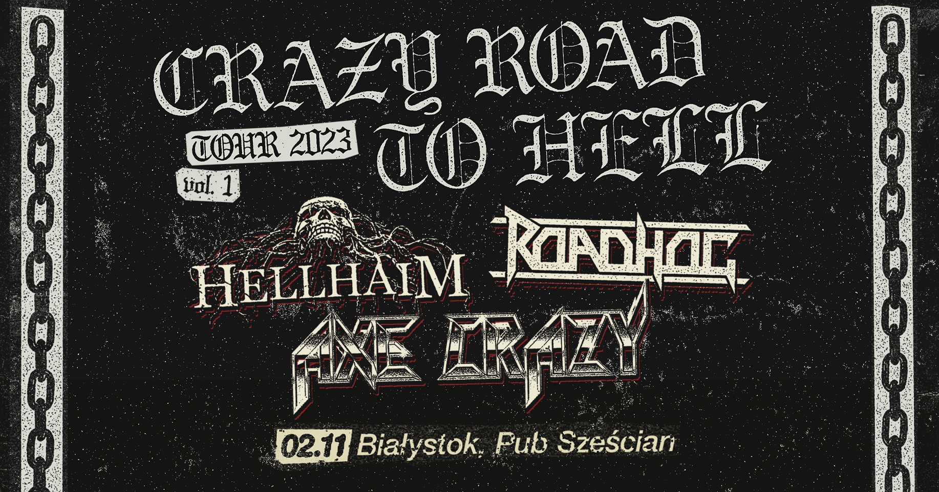Plakat Crazy Road to Hell Tour. vol 1 - Hellhaim / Roadhog / Axe Crazy 209406