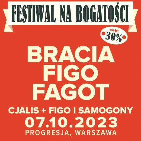 Bracia Figo Fagot - Festiwal na bogatości - koncert