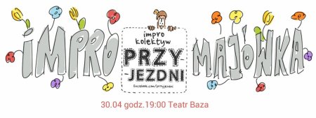 IMPRO MAJÓWKA - kabaret